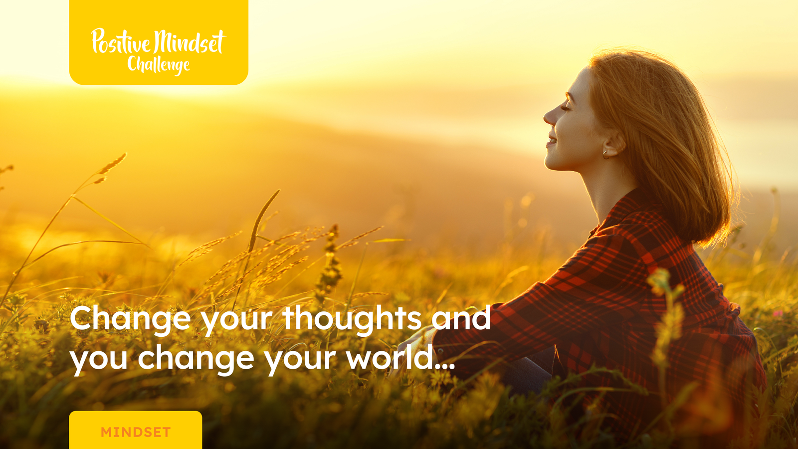 Read more about the article Change your thoughts and you change your world…