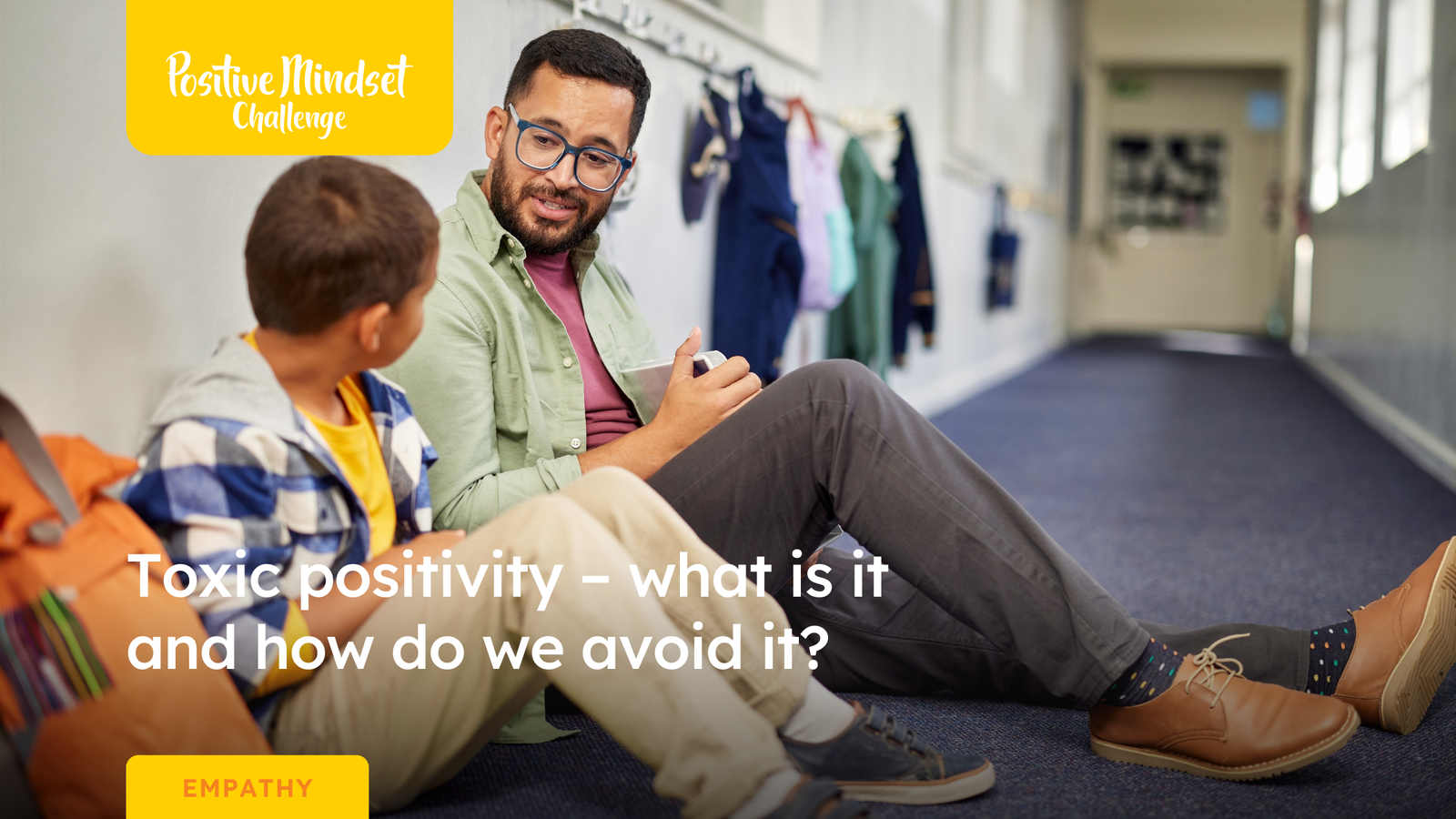 Read more about the article Toxic Positivity – what is it and how do we avoid it?