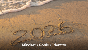 Mindset. Goals. Identity.